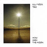 Ull Mck Trio - How high the Moon