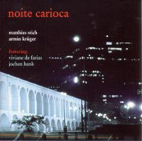 Matthias Stich/Armin Krger: Noite Carioca