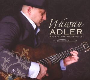 Wawau Adler: Back To The Roots Volume 2